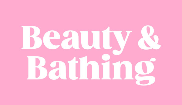 Beauty & Bathing