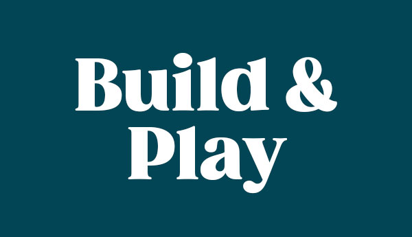 Build, Play & Fun