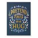 Pretend Hug Card