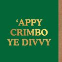 'Appy Crimbo Ye Divvy Christmas Card