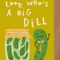 A Big Dill Card