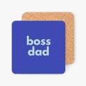 Boss Dad Coaster