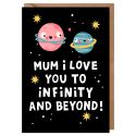 Infitinty and Beyond Mother's Day Card