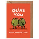 Olive You Valentines Card