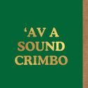 'Av a Sound Crimbo Christmas Card