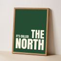 It's Called the North A3 Print