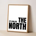 It's Called the North A3 Print