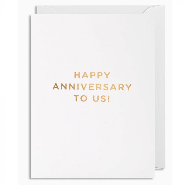 Happy Anniversary To Us Card