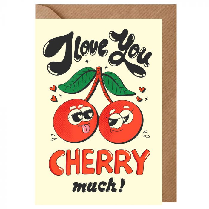 Cherry Much Valentines Card