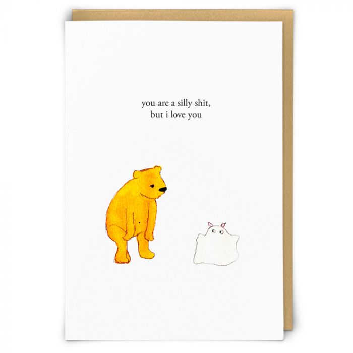 Silly Little Shit Love Card