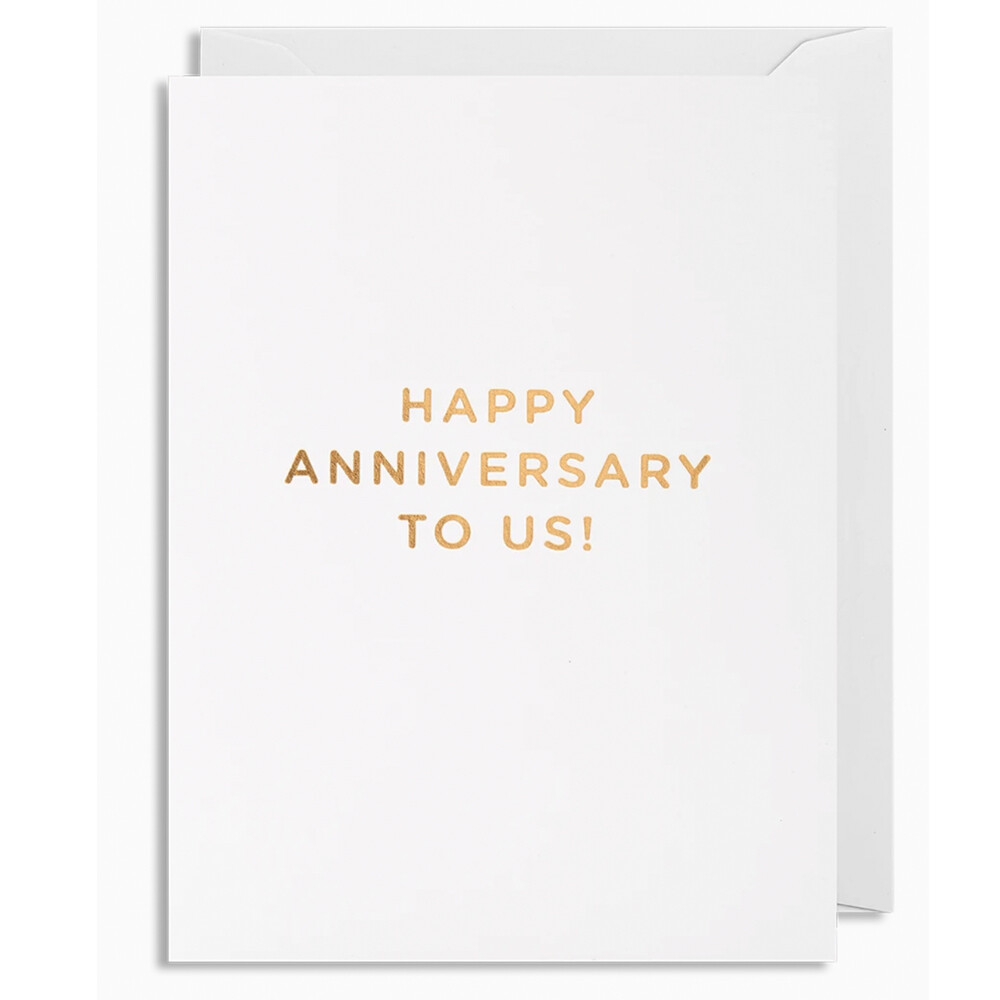 Happy Anniversary To Us Card
