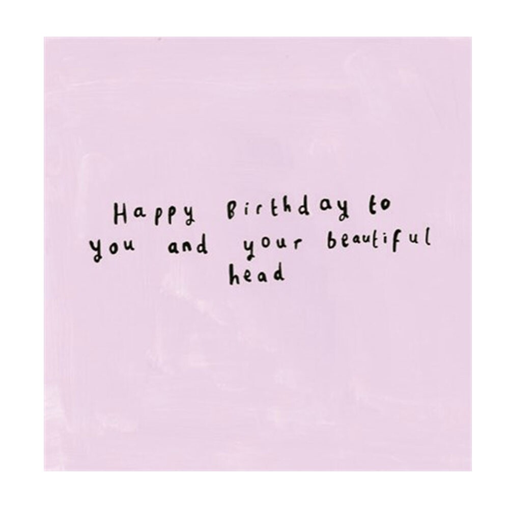 You And Your Beautiful Head Card